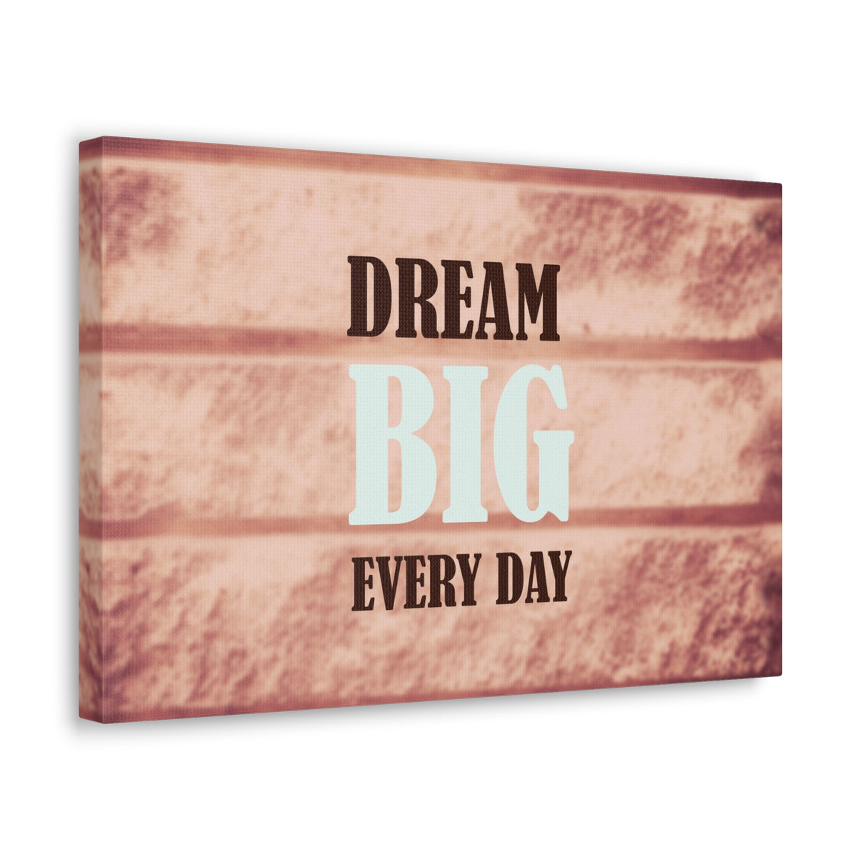 Inspirational Quote Canvas Dream Big Everyday Motivational Print Ready to Hang Artwork-Express Your Love Gifts