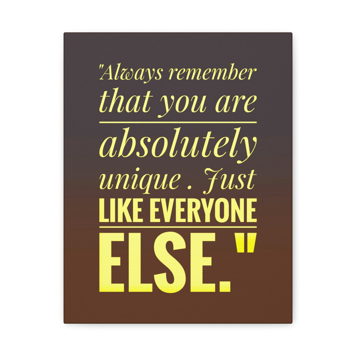 Inspirational Wall Art You Are Absolutely Unique Motivation Wall Decor for Home Office Gym Inspiring Success Quote Print Ready to Hang-Express Your Love Gifts