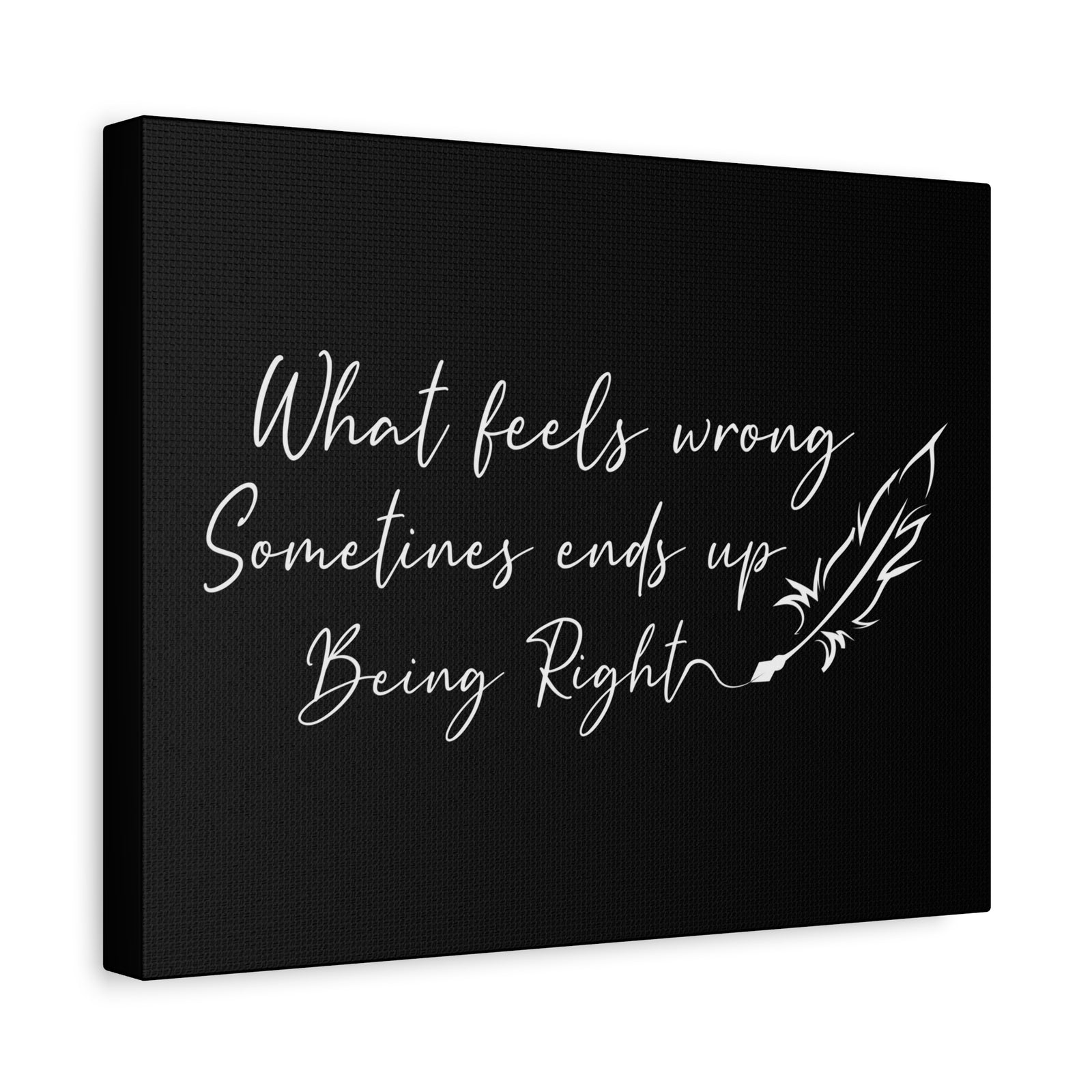 Inspirational Quote Canvas Being Right Wall Art Motivational Motto Inspiring Prints Artwork Decor Ready to Hang-Express Your Love Gifts