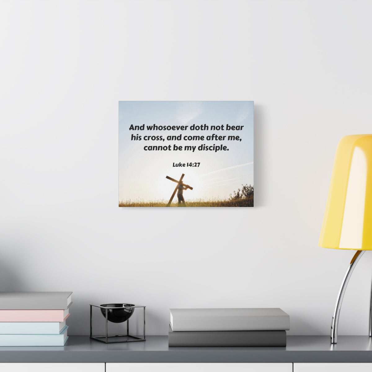 Scripture Walls Cross Luke 14:27 Bible Verse Canvas Christian Wall Art Ready to Hang-Express Your Love Gifts