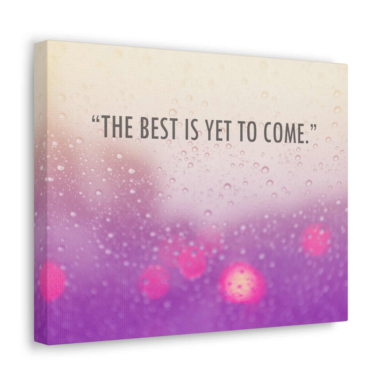 Inspirational Quote Canvas The Best Is Yet To Come Motivational Print Ready to Hang Artwork-Express Your Love Gifts