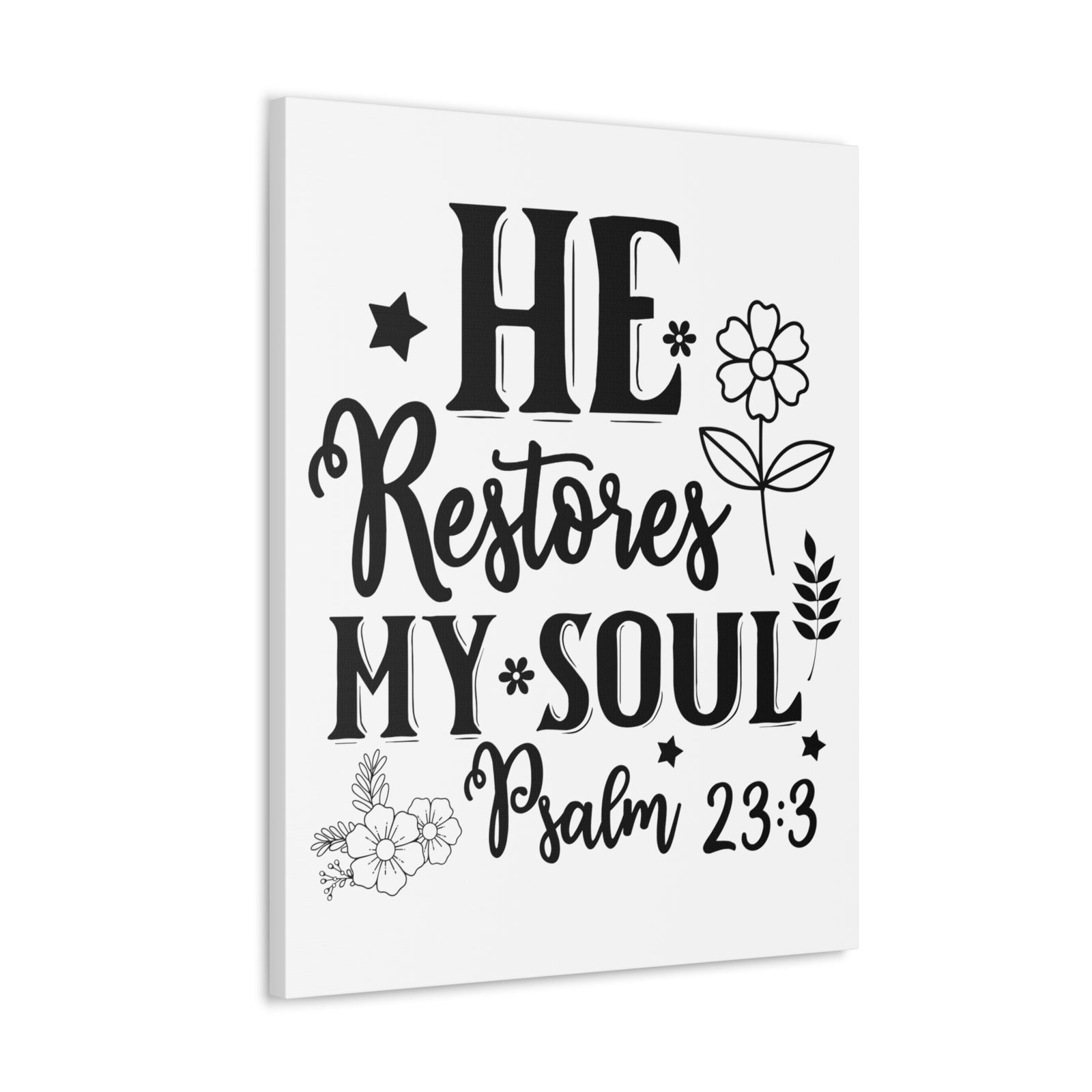 Scripture Walls Psalm 23:3 He Restores My Soul Bible Verse Canvas Christian Wall Art Ready to Hang Unframed-Express Your Love Gifts