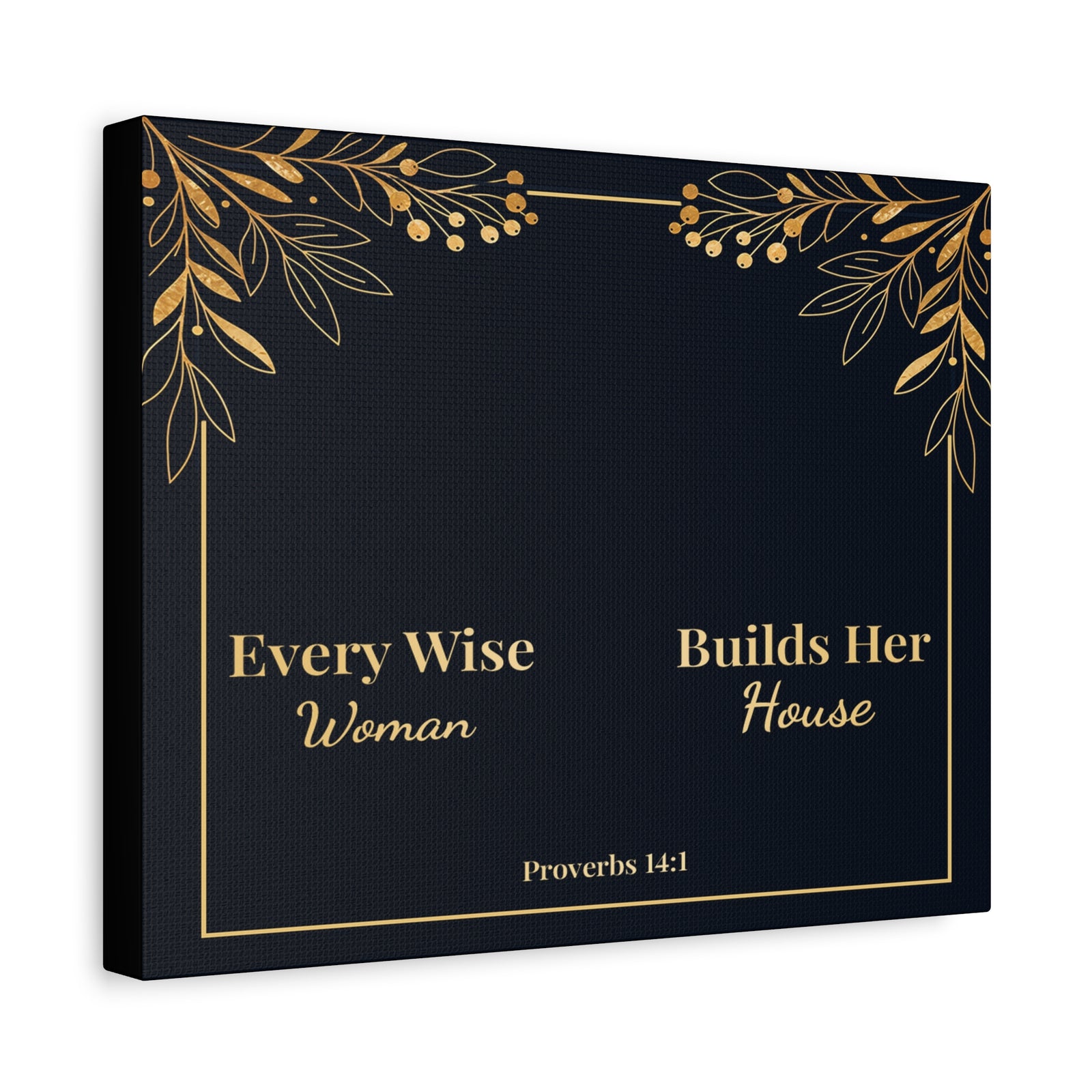 Scripture Walls Proverbs 14:1 Inspirational Wall Art Canvas Bible Verse Canvas Christian Wall Art Ready to Hang Unframed-Express Your Love Gifts