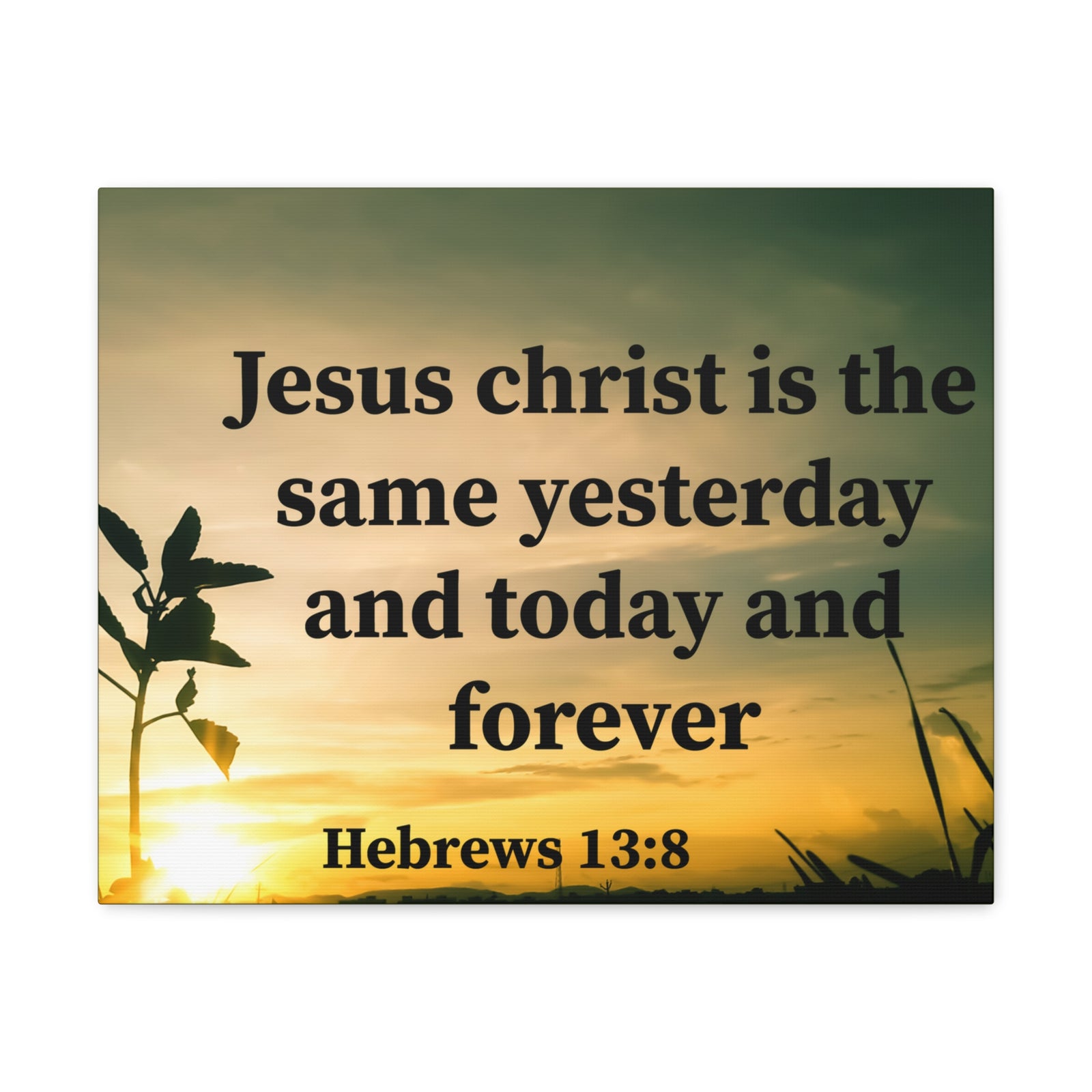 Scripture Walls Today And Forever Hebrews 13:8 Bible Verse Canvas Christian Wall Art Ready to Hang-Express Your Love Gifts