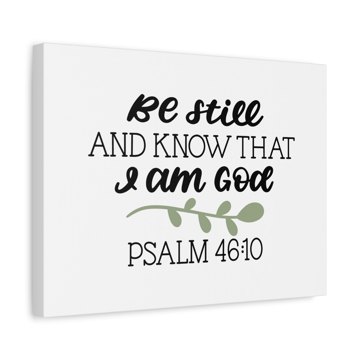 Scripture Canvas Still Psalm 46:10 Christian Wall Art Bible Verse Print Ready to Hang-Express Your Love Gifts