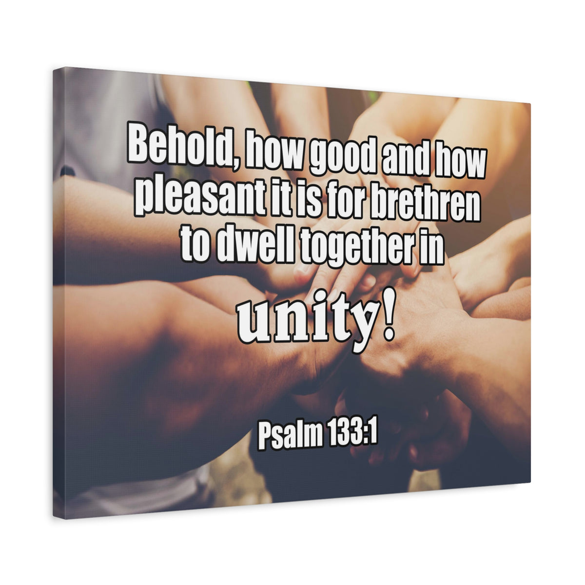 Scripture Canvas Unity Psalm 133:1 Christian Wall Art Bible Verse Print Ready to Hang-Express Your Love Gifts
