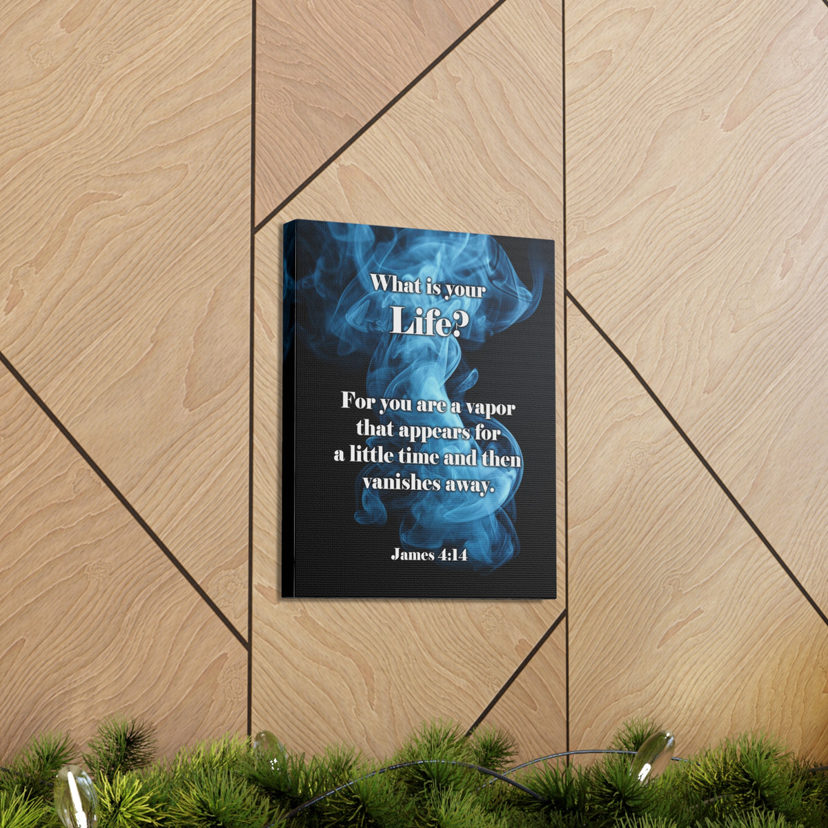 Scripture Walls Life is a Vapor James 4:14 Christian Wall Art Print Ready to Hang Unframed-Express Your Love Gifts