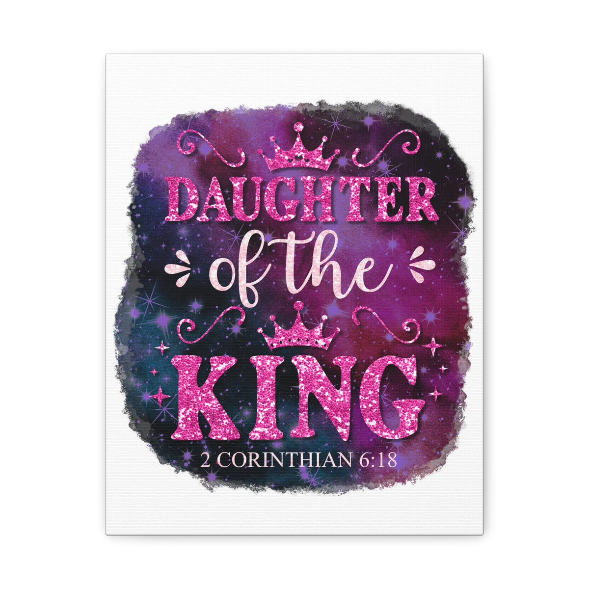 Scripture Walls 2 Corinthian 6:18 Daughter of the King Bible Verse Canvas Christian Wall Art Ready to Hang Unframed-Express Your Love Gifts
