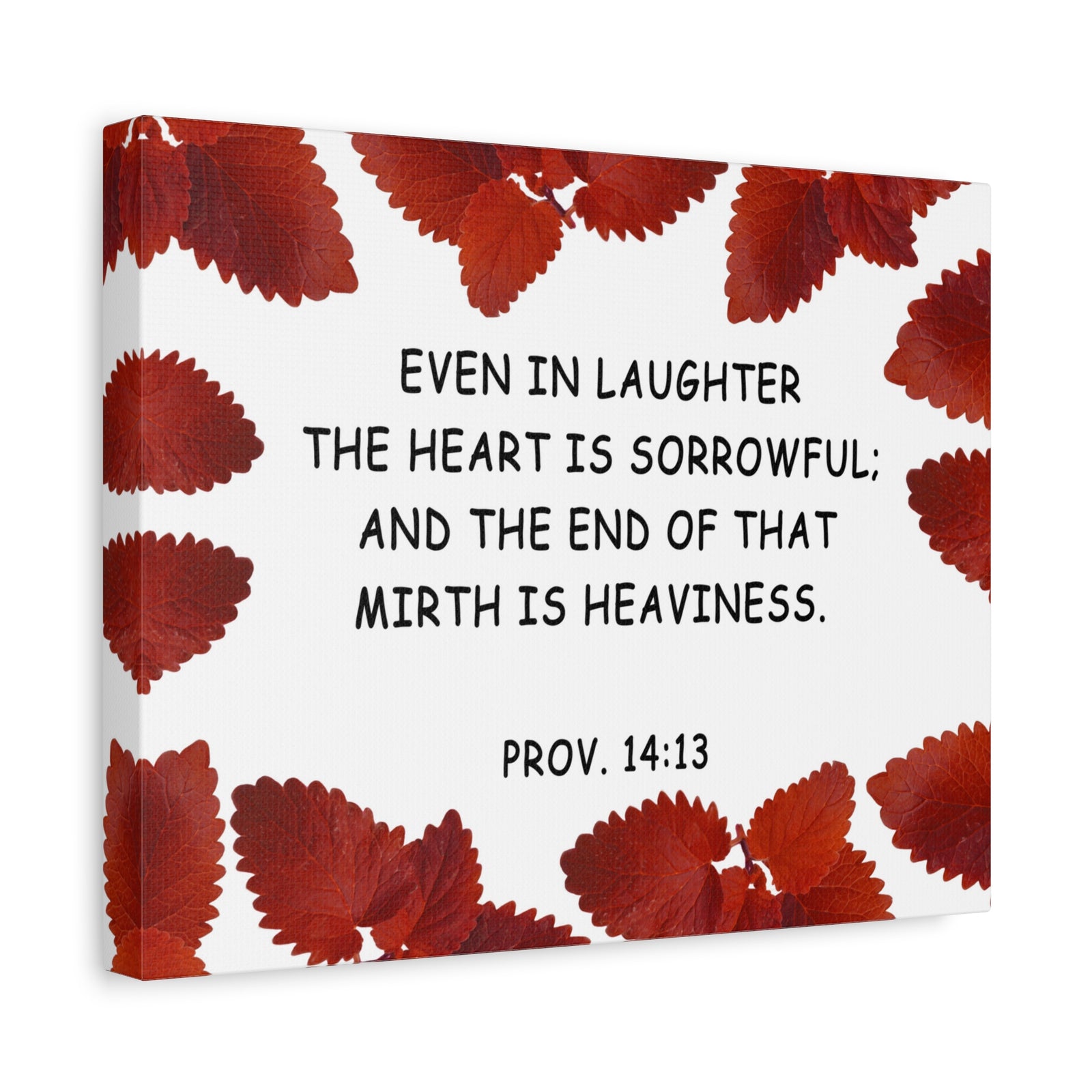 Scripture Walls Even In Laughter Proverbs 14:13 Bible Verse Canvas Christian Wall Art Ready to Hang-Express Your Love Gifts