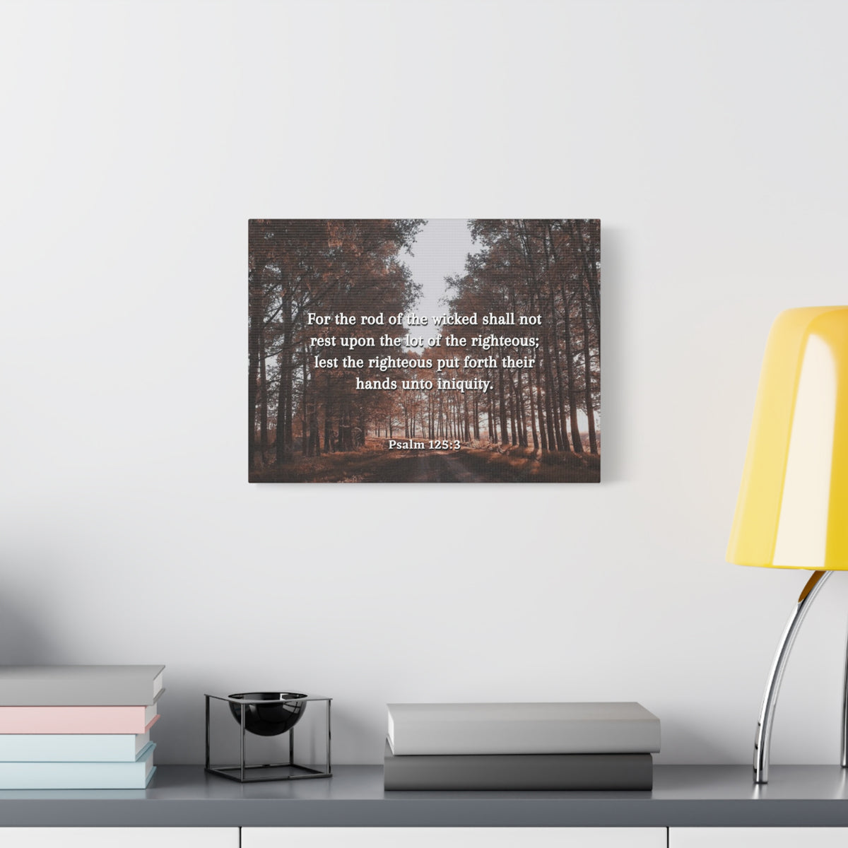Scripture Canvas Righteous Psalm 125:3 Christian Wall Art Bible Verse Print Ready to Hang-Express Your Love Gifts