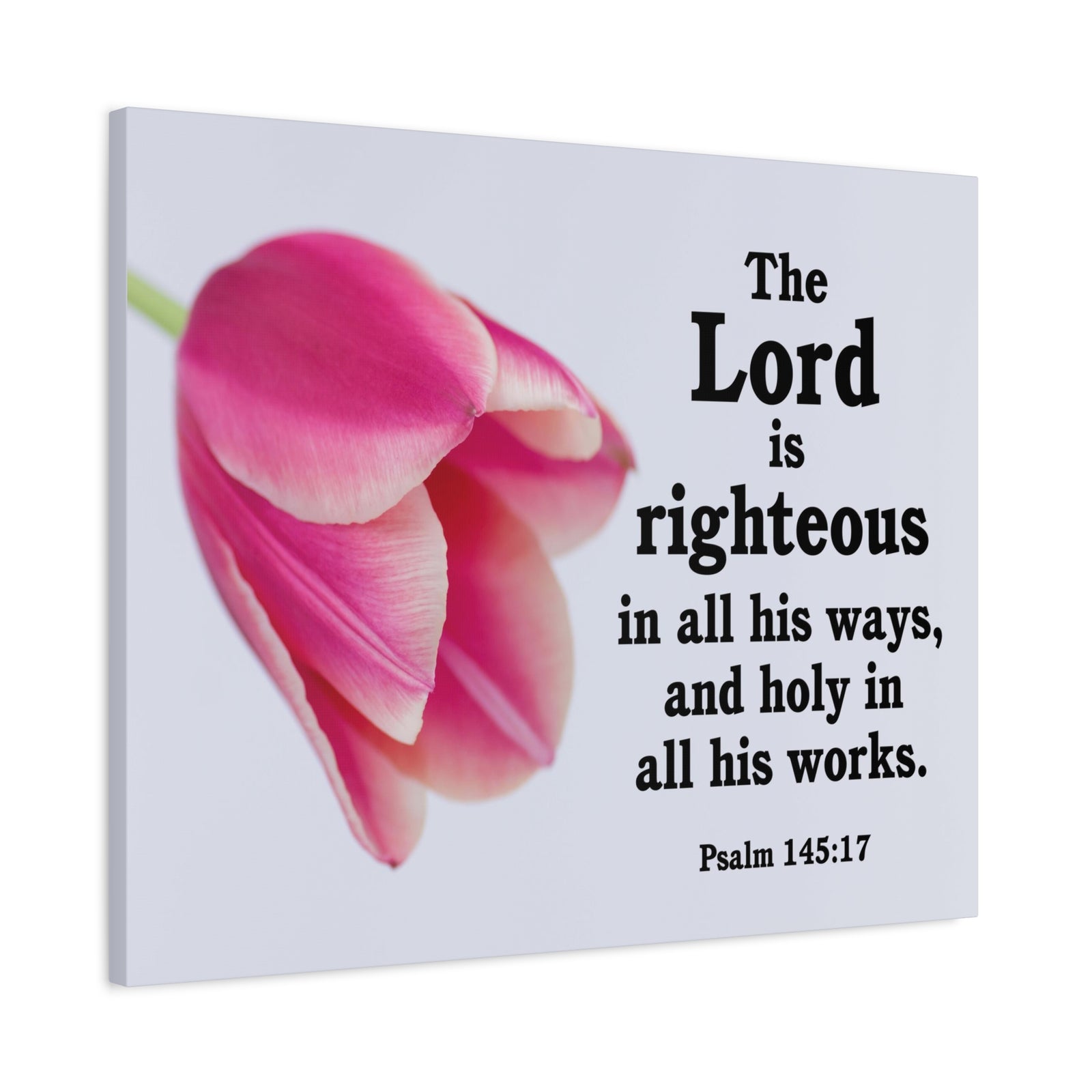 Scripture Canvas The Lord is Righteous Psalm 145:17 Christian Wall Art Bible Verse Print Ready to Hang-Express Your Love Gifts