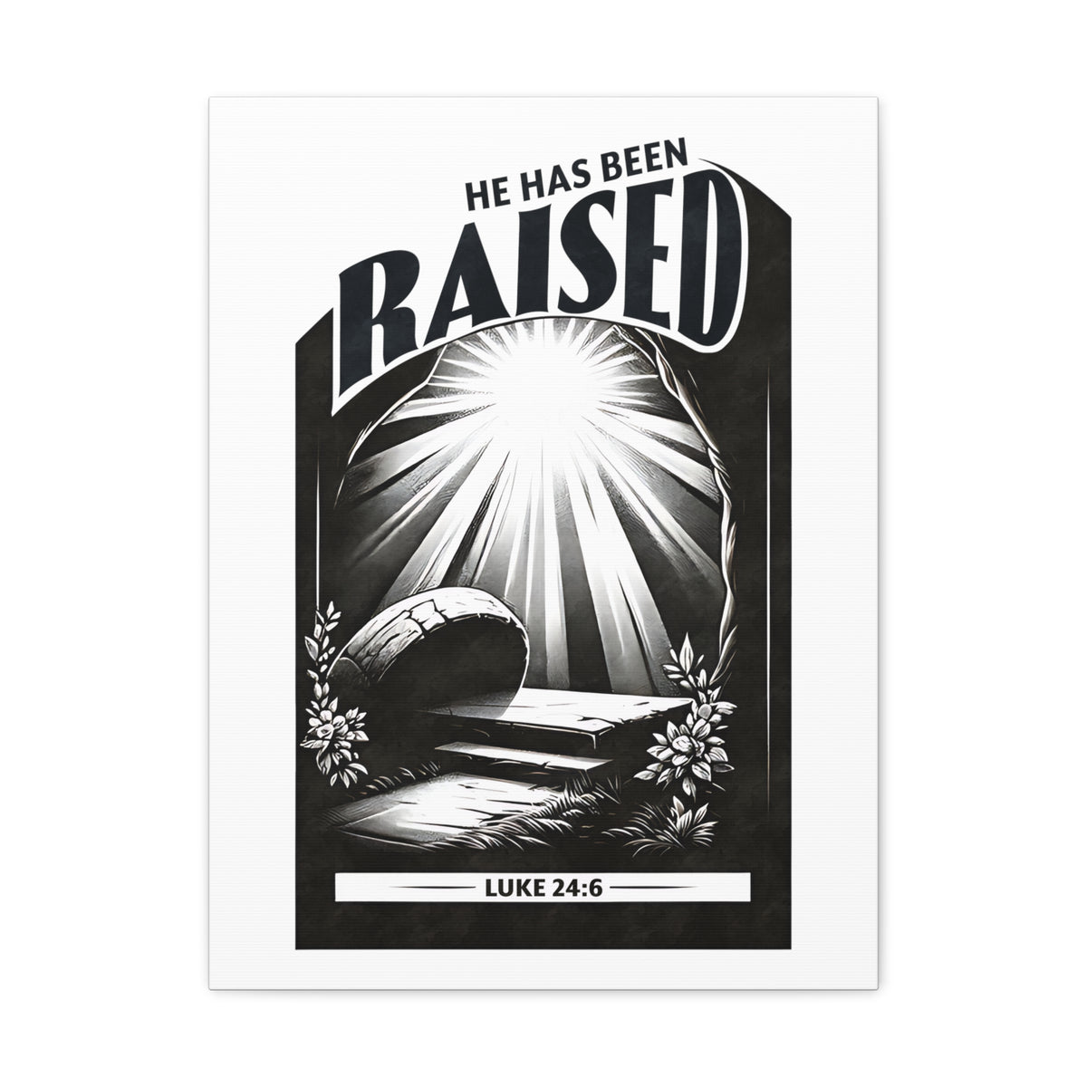 Scripture Walls Luke 24:6 He Has Been Raised Bible Verse Canvas Christian Wall Art Ready to Hang Unframed-Express Your Love Gifts