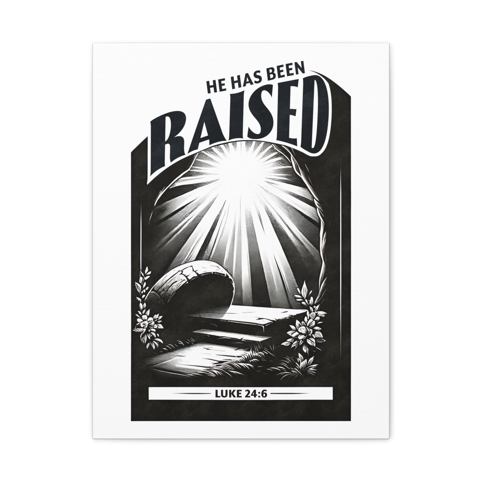 Scripture Walls Luke 24:6 He Has Been Raised Bible Verse Canvas Christian Wall Art Ready to Hang Unframed-Express Your Love Gifts