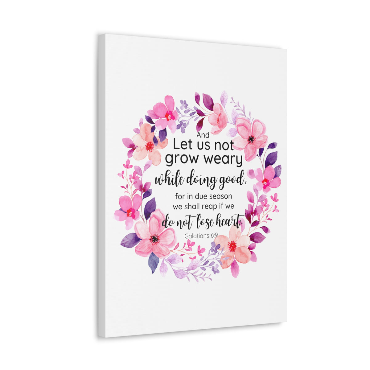 Scripture Walls Galatians 6:9 Let Us Not Grow Weary Bible Verse Canvas Christian Wall Art Ready to Hang Unframed-Express Your Love Gifts