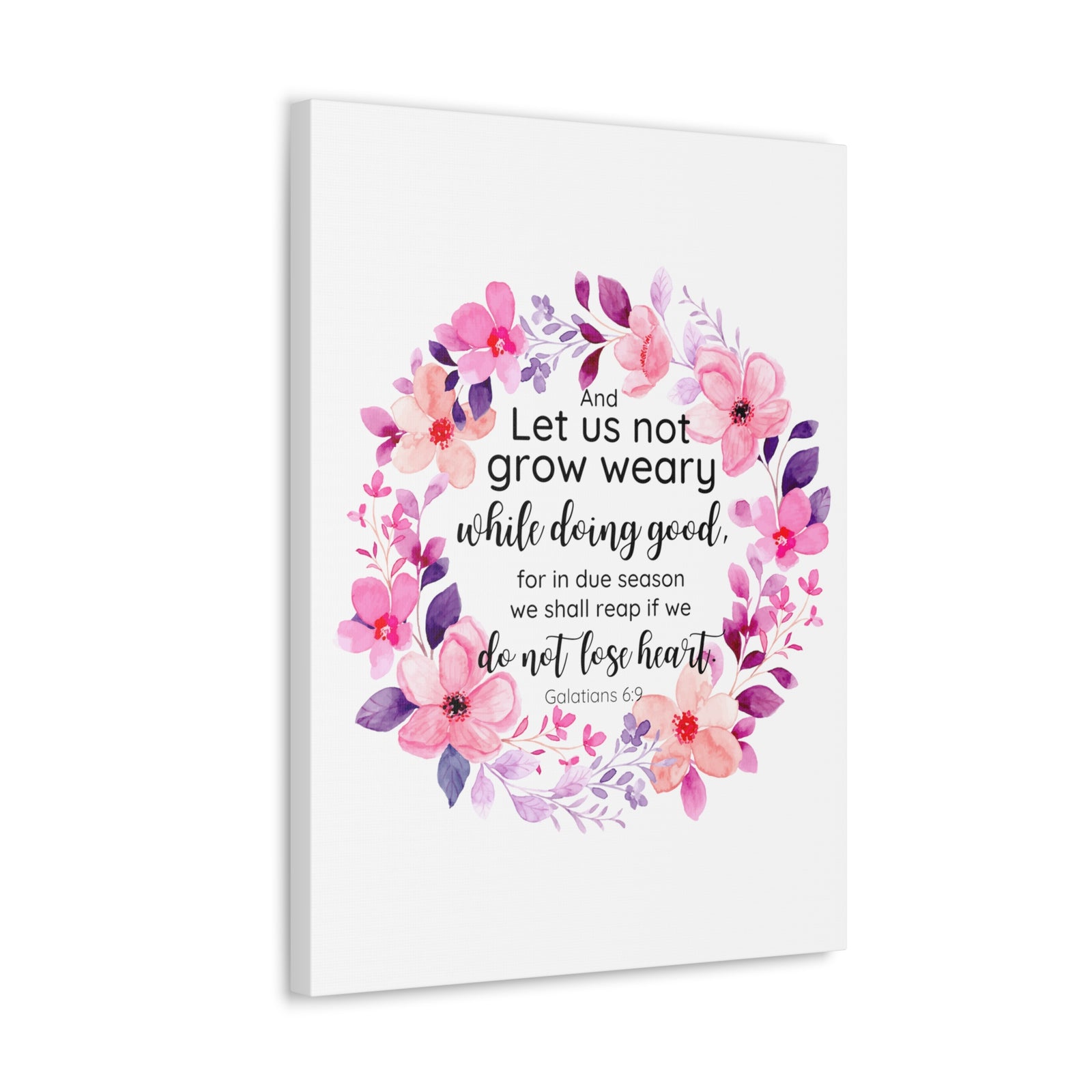 Scripture Walls Galatians 6:9 Let Us Not Grow Weary Bible Verse Canvas Christian Wall Art Ready to Hang Unframed-Express Your Love Gifts