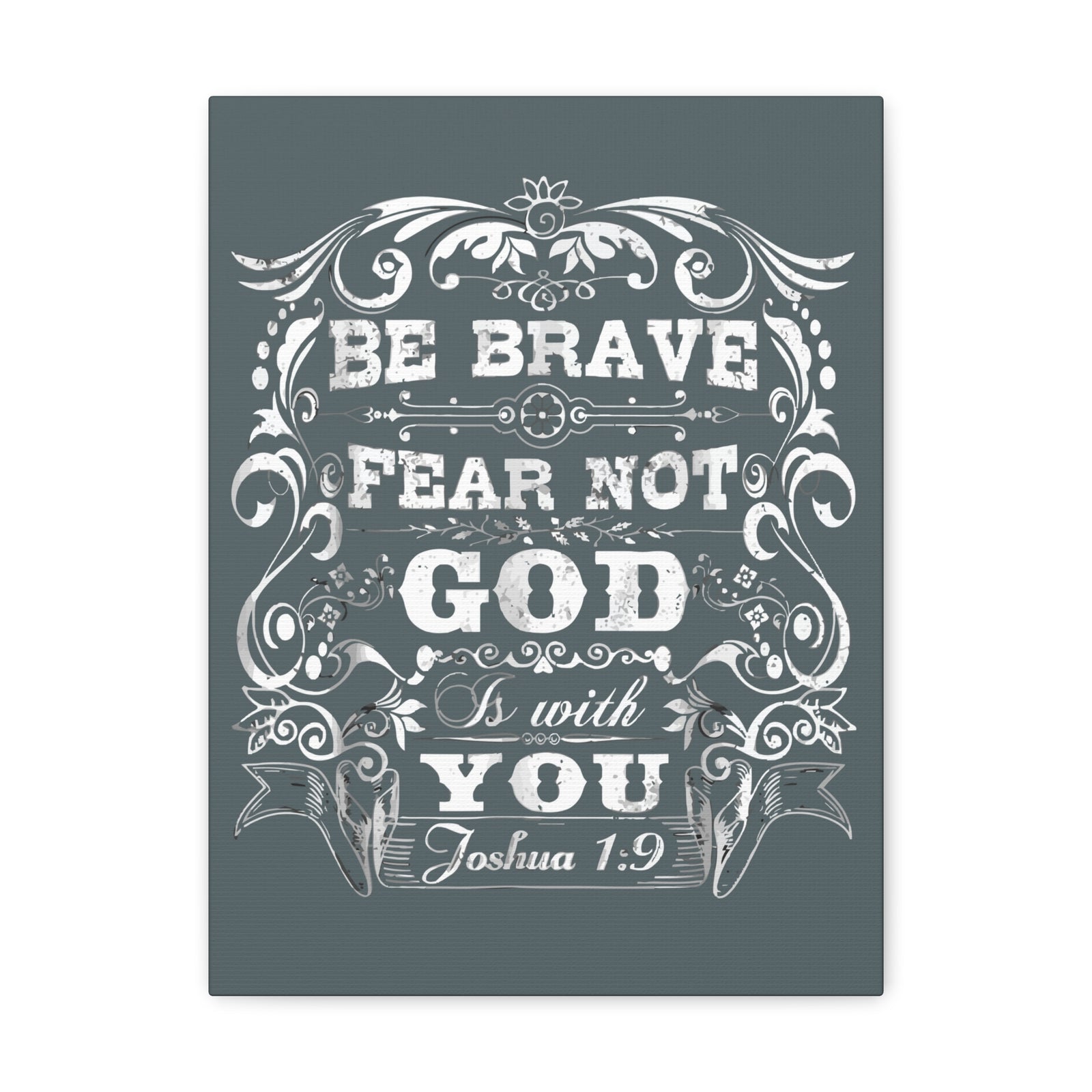 Scripture Walls Be Brave Fear Not God Is With You Joshua 1:9 Bible Verse Canvas Christian Wall Art Ready To Hang-Express Your Love Gifts