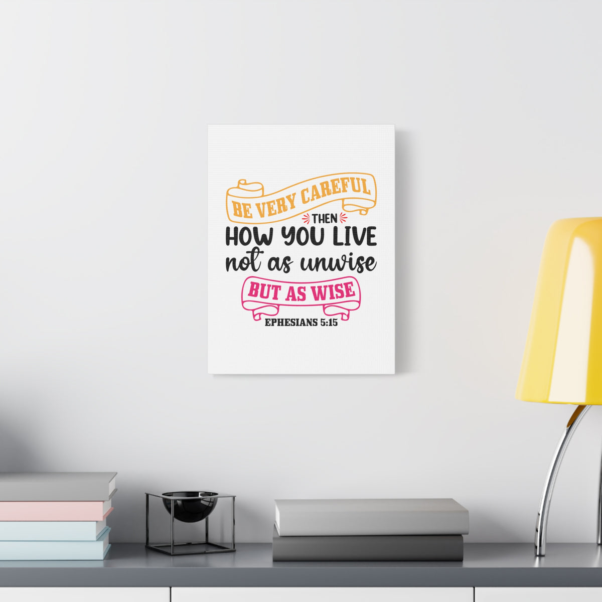 Scripture Canvas As Wise Ephesians 5:15 Christian Wall Art Bible Verse Print Ready to Hang-Express Your Love Gifts