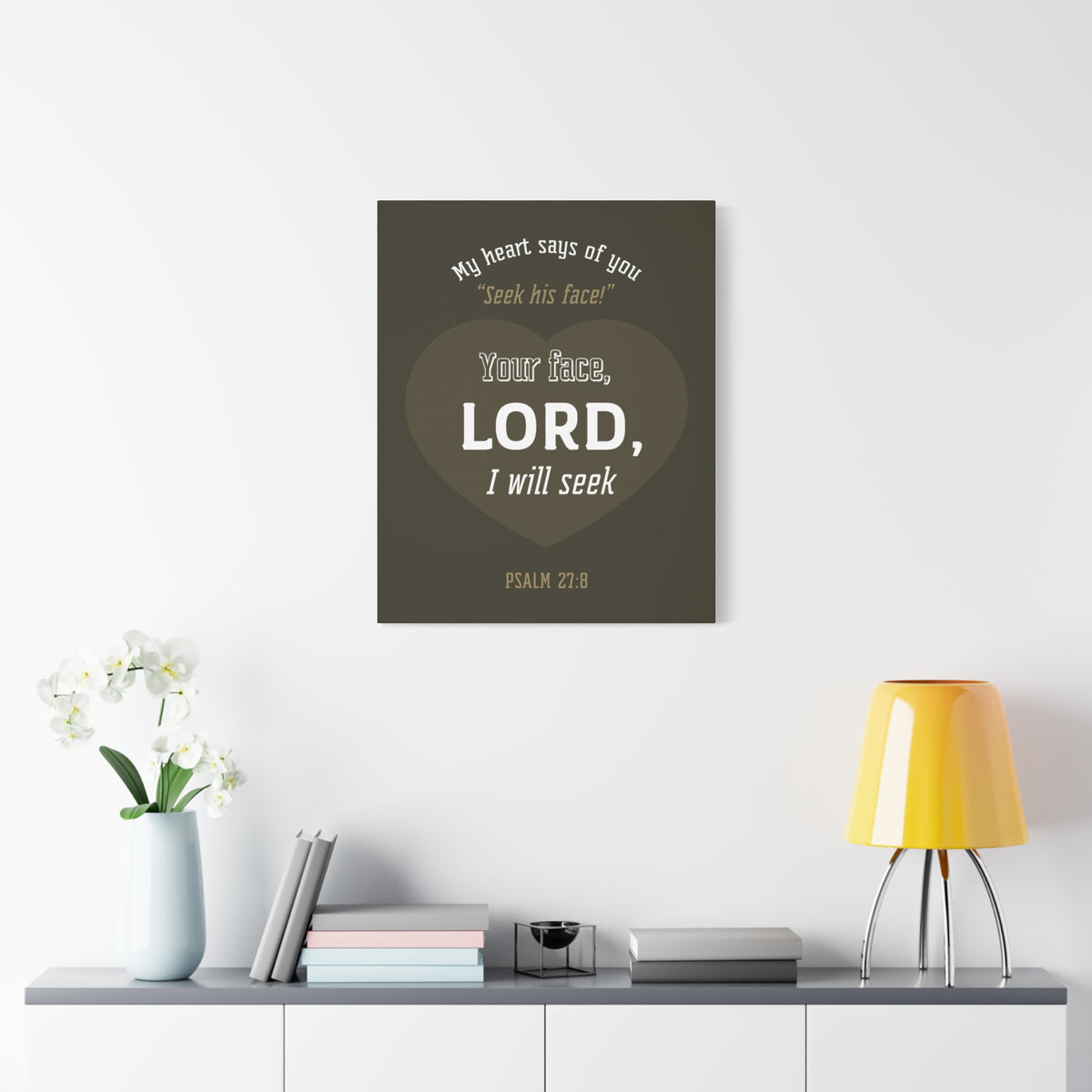 Scripture Canvas My heart Says Of You Psalm 27:8 Christian Wall Art Bible Verse Print Ready To Hang-Express Your Love Gifts