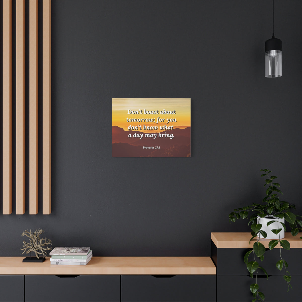 Scripture Walls Boast Not Proverbs 27:1 Bible Verse Canvas Christian Wall Art Ready to Hang-Express Your Love Gifts