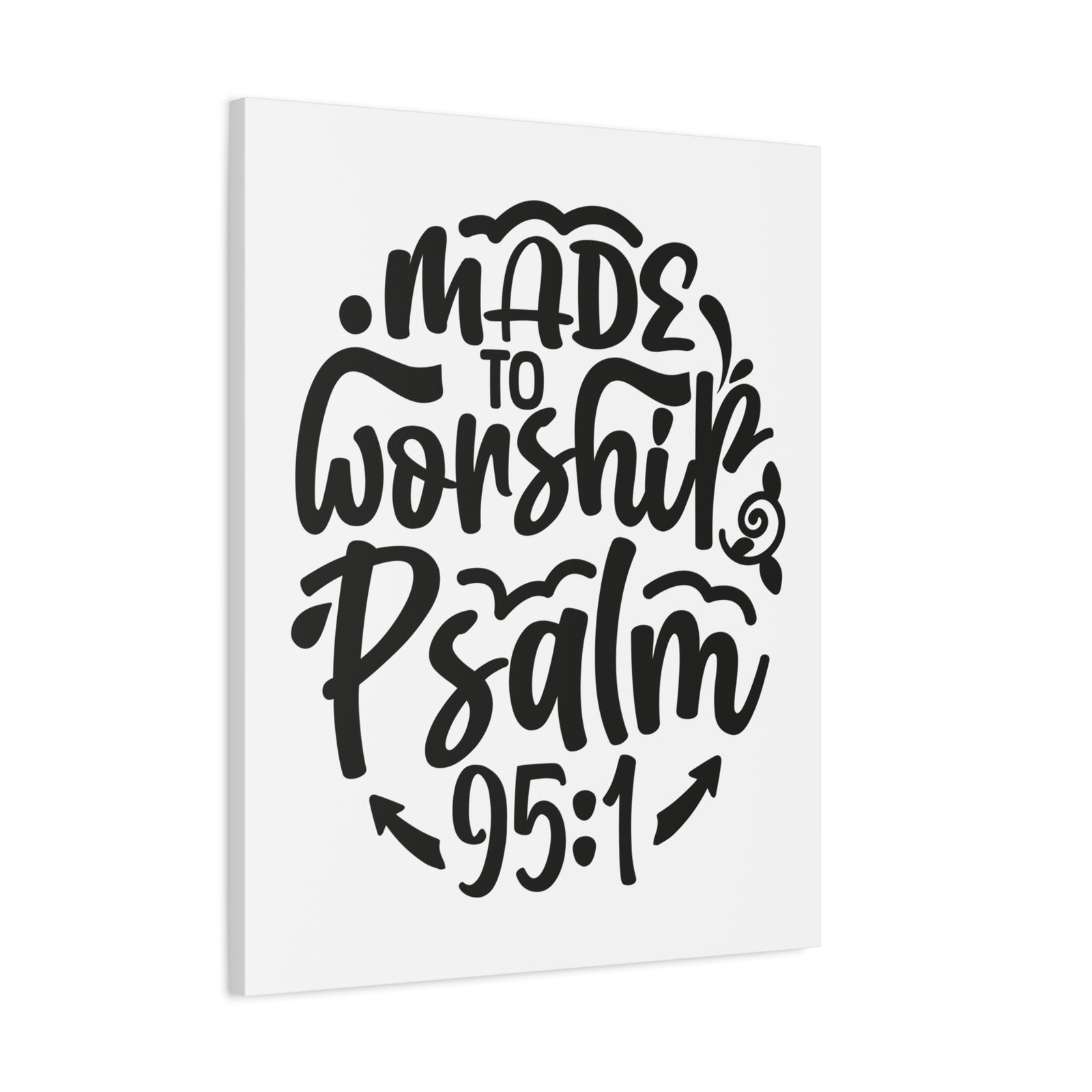 Scripture Walls Psalm 95:1 Made to Worship Bible Verse Canvas Christian Wall Art Ready to Hang Unframed-Express Your Love Gifts