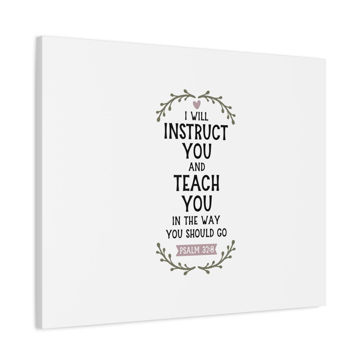 Scripture Canvas The Way You Should Go Psalm 32:8 Christian Wall Art Bible Verse Print Ready to Hang-Express Your Love Gifts