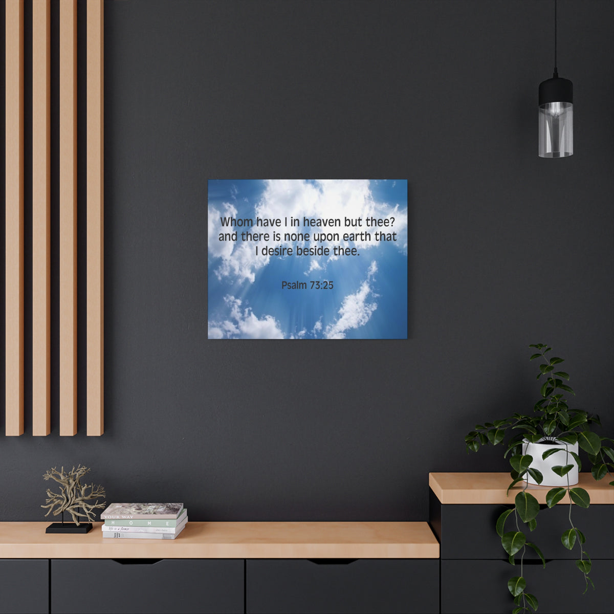 Scripture Canvas Whom Have I Psalm 73:25 Christian Wall Art Bible Verse Print Ready to Hang-Express Your Love Gifts