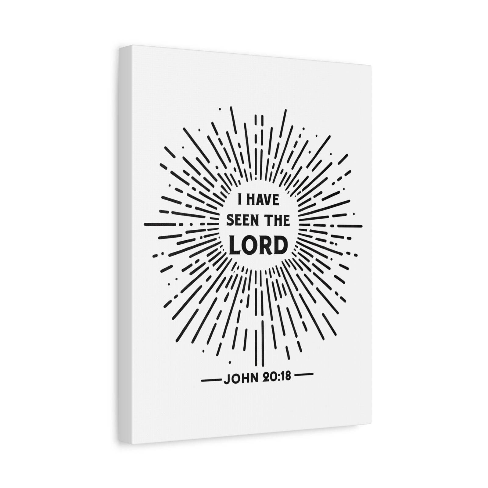 Scripture Walls John 20:18 I Have Seen the Lord Bible Verse Canvas Christian Wall Art Ready to Hang Unframed-Express Your Love Gifts