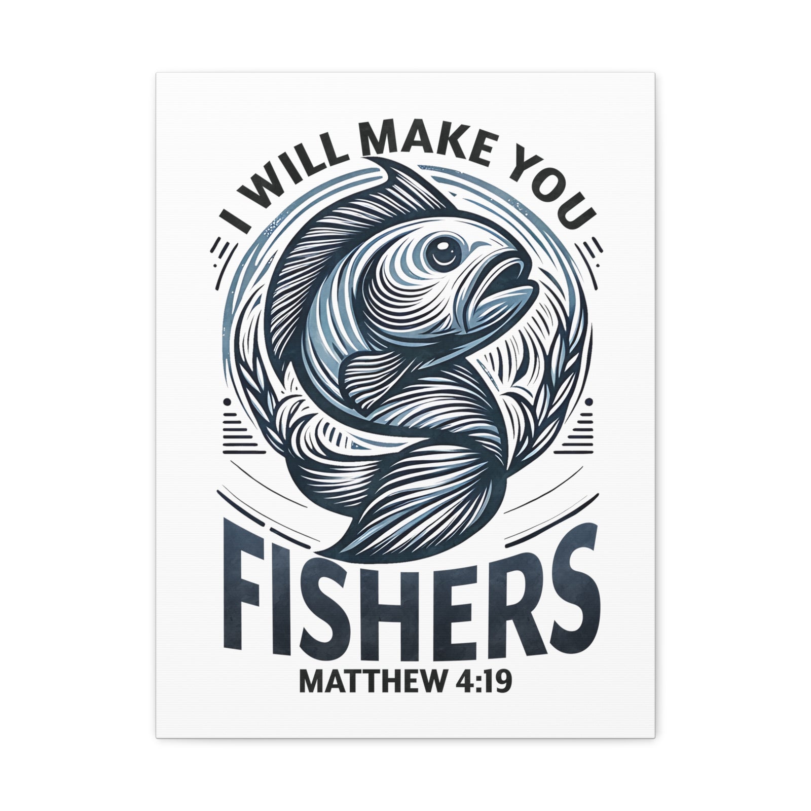 Scripture Walls Matthew 4:19 I Will Make You Fishers Bible Verse Canvas Christian Wall Art Ready to Hang Unframed-Express Your Love Gifts