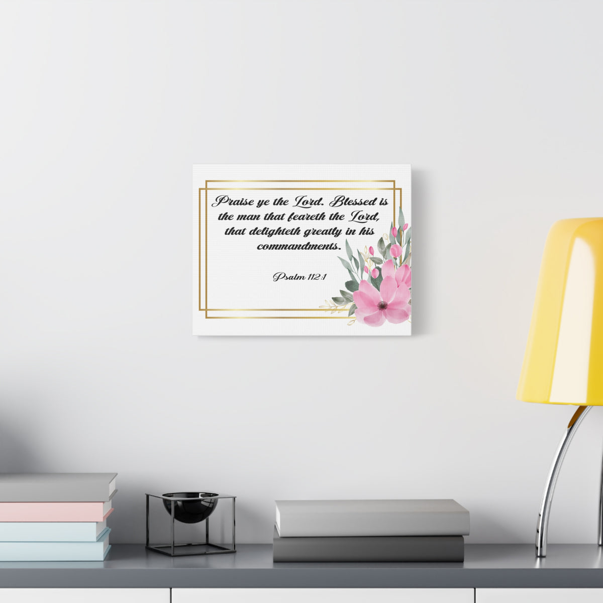 Bible Verse Canvas Praise Ye The Lord Psalm 112:1 Christian Home Décor Wall Art Scripture Ready to Hang Faith Print-Express Your Love Gifts