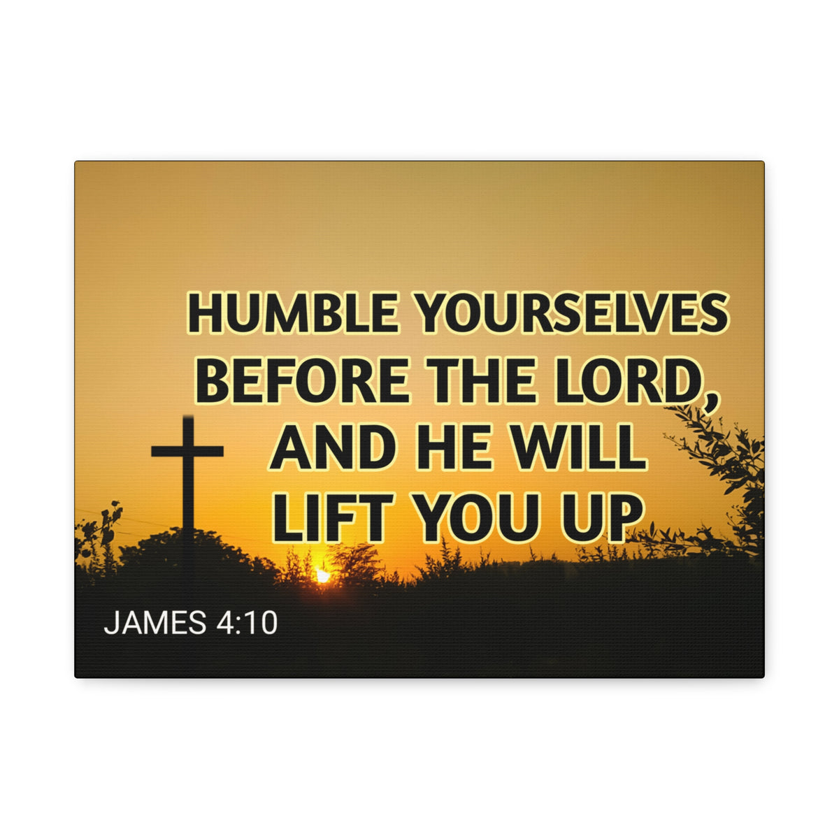 Scripture Walls Humble Yourselves James 4:10 Bible Verse Canvas Christian Wall Art Ready to Hang-Express Your Love Gifts