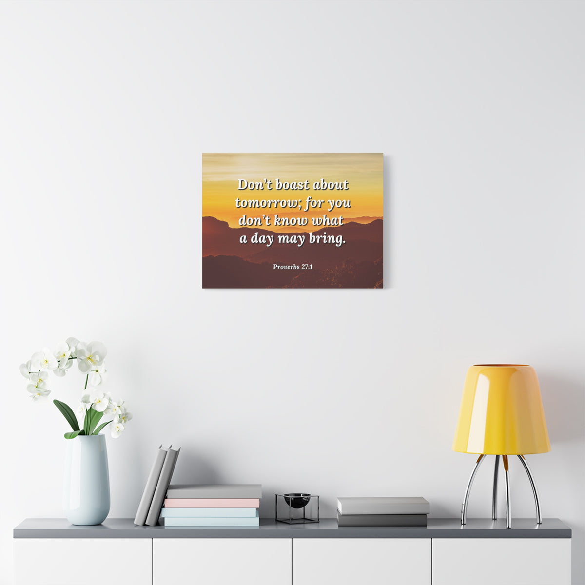 Scripture Walls Boast Not Proverbs 27:1 Bible Verse Canvas Christian Wall Art Ready to Hang-Express Your Love Gifts