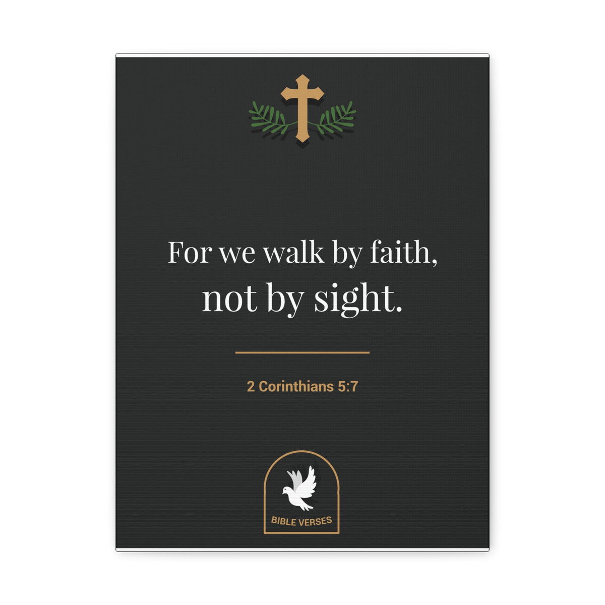 Scripture Walls For We Walk By Faith 2 Corinthians 5:7 Bible Verse Canvas Christian Wall Art Ready To Hang-Express Your Love Gifts