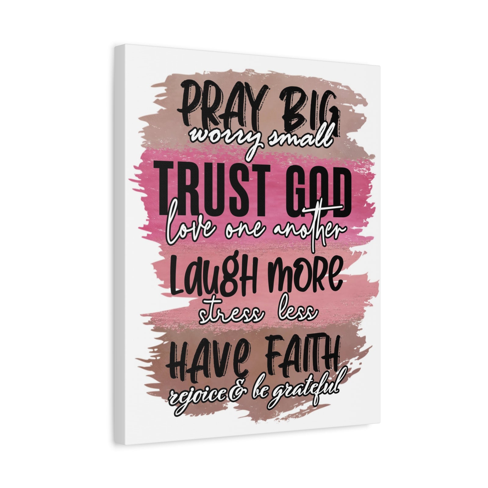 Scripture Canvas Pray Big, Trust God Psalm 37:3 Christian Wall Art Bible Verse Print Ready to Hang-Express Your Love Gifts