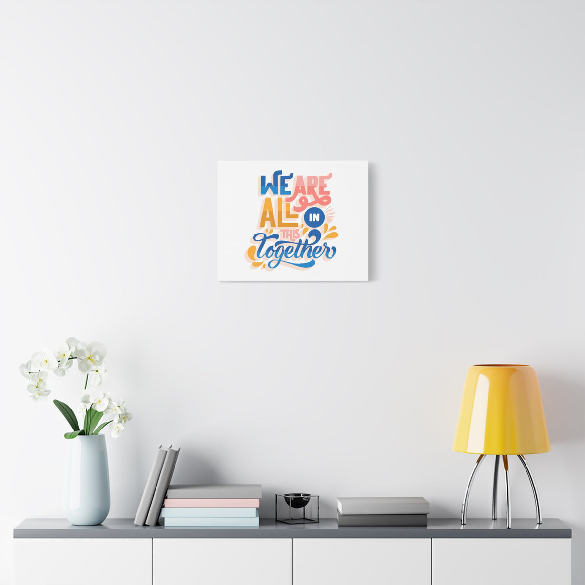 Inspirational Quote Canvas We Are All In This Together Wall Art Motivational Motto Inspiring Prints Artwork Decor Ready to Hang-Express Your Love Gifts