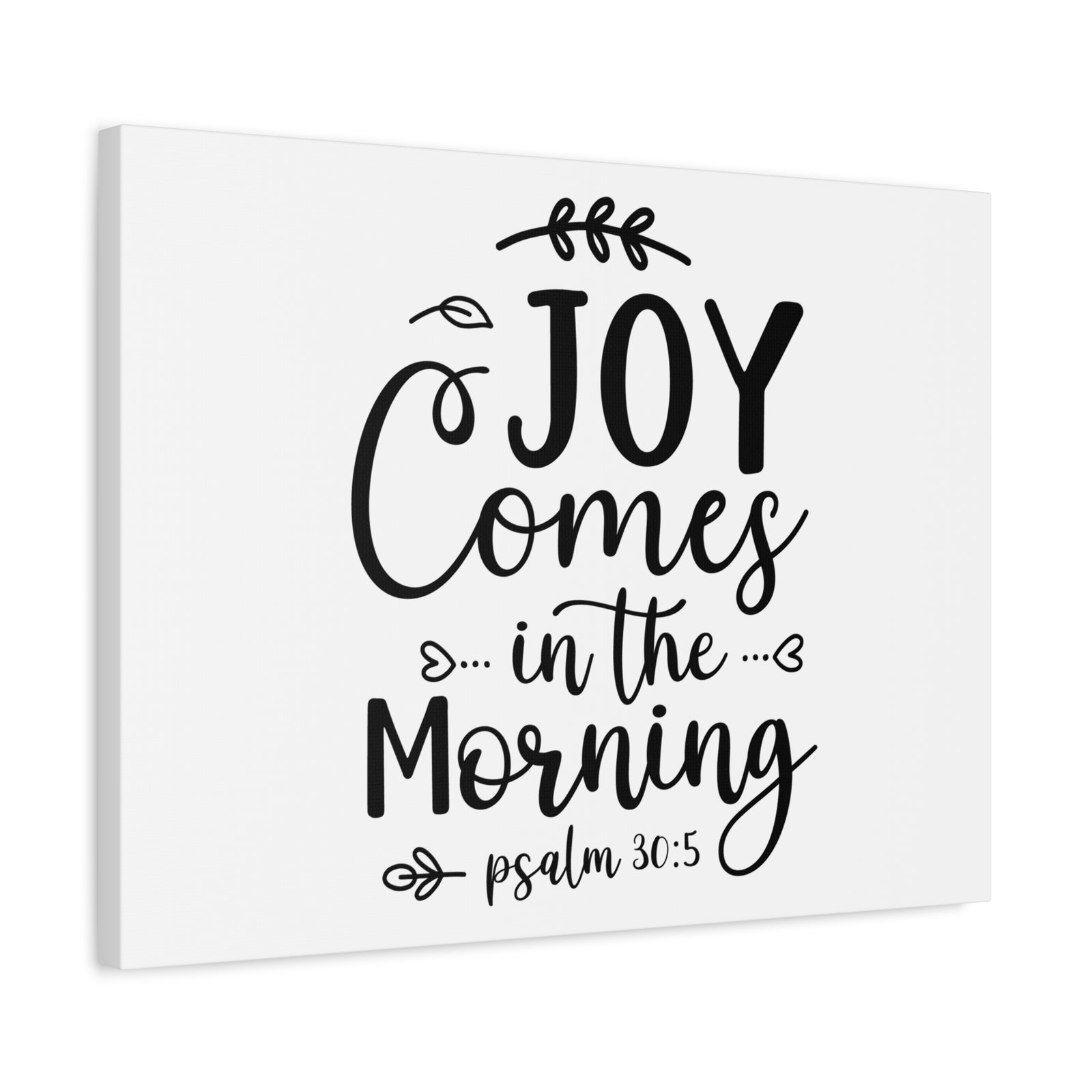 Scripture Canvas Joy Comes In The Morning Psalm 30:5 Christian Wall Art Bible Verse Print Ready to Hang-Express Your Love Gifts
