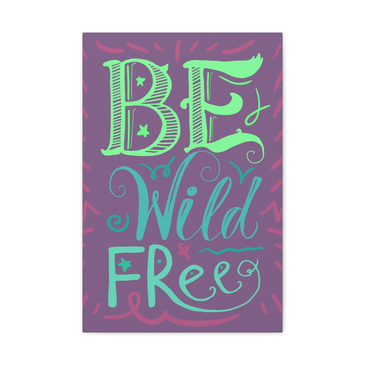 Be Wild And Free Purple Background Inspirational Canvas Wall Art for Home Decor Ready-to-Hang-Express Your Love Gifts