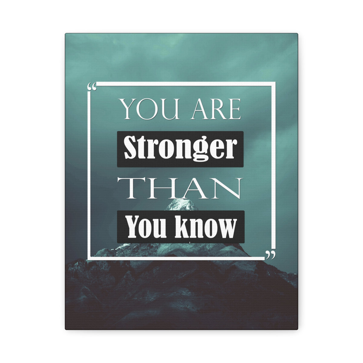 Inspirational Quote Canvas You Are Stronger Than You Know Motivational Print Ready to Hang Artwork-Express Your Love Gifts