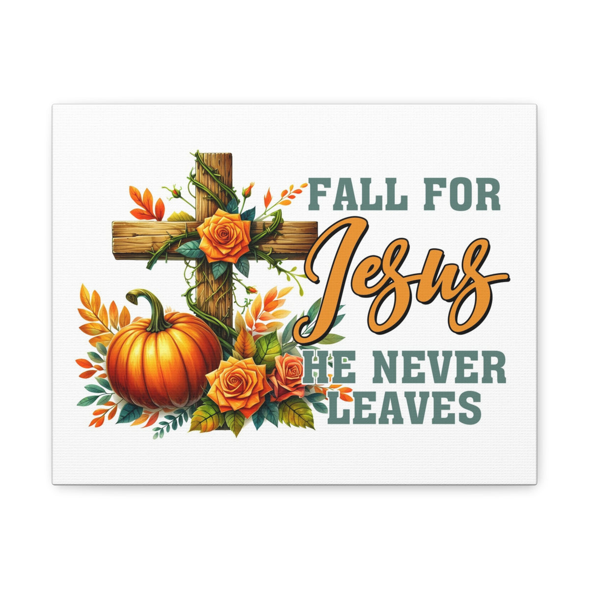 Scripture Walls Jesus Never Leaves Autumn Bible Verse Canvas Christian Wall Art Ready to Hang Unframed-Express Your Love Gifts