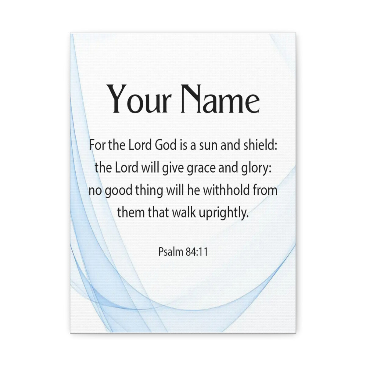Scripture Walls Personalized Psalm 84:11 Bible Chapter Canvas Christian Wall Art Ready to Hang-Express Your Love Gifts