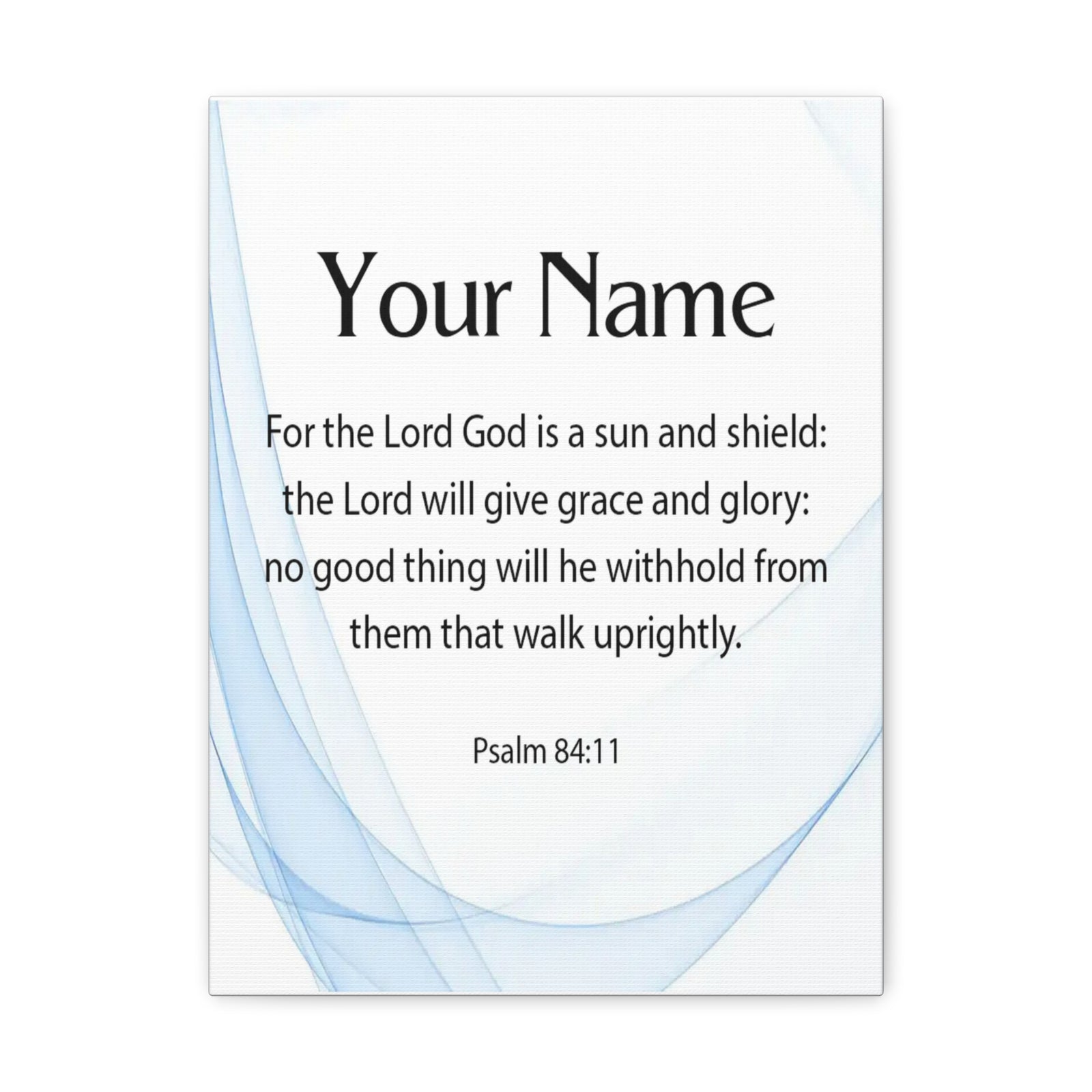 Scripture Walls Personalized Psalm 84:11 Bible Chapter Canvas Christian Wall Art Ready to Hang-Express Your Love Gifts
