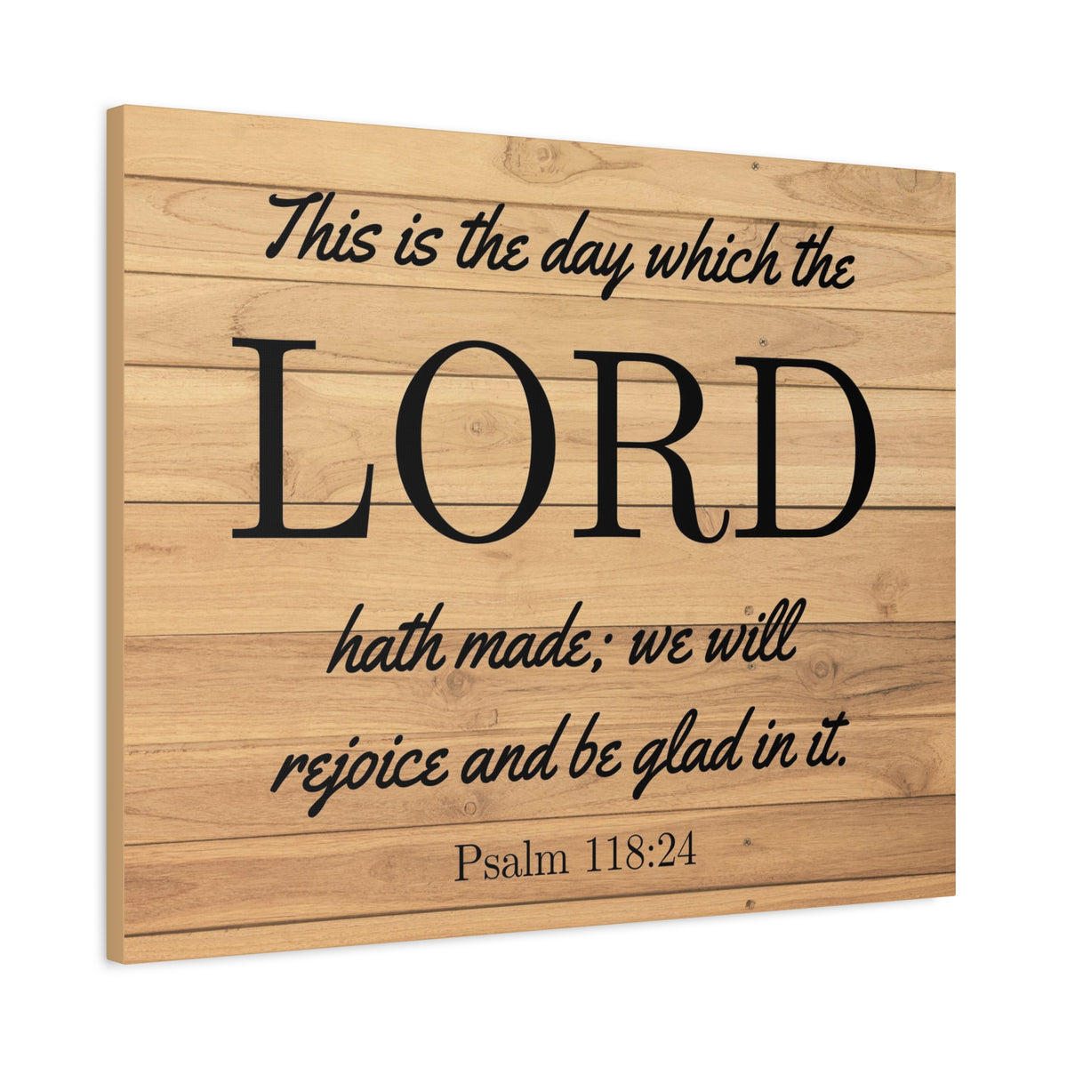 Scripture Walls The Lord Hath Made Psalm 118:24 Bible Verse Canvas Christian Wall Art Ready to Hang-Express Your Love Gifts