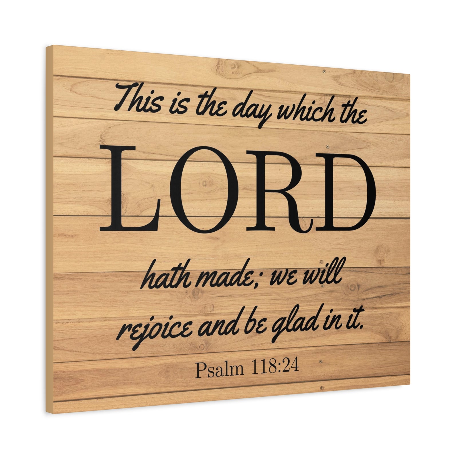 Scripture Walls The Lord Hath Made Psalm 118:24 Bible Verse Canvas Christian Wall Art Ready to Hang-Express Your Love Gifts