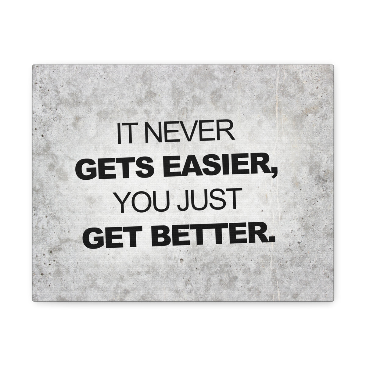Inspirational Quote Canvas It Never Get's Easier Motivational Print Ready to Hang Artwork-Express Your Love Gifts