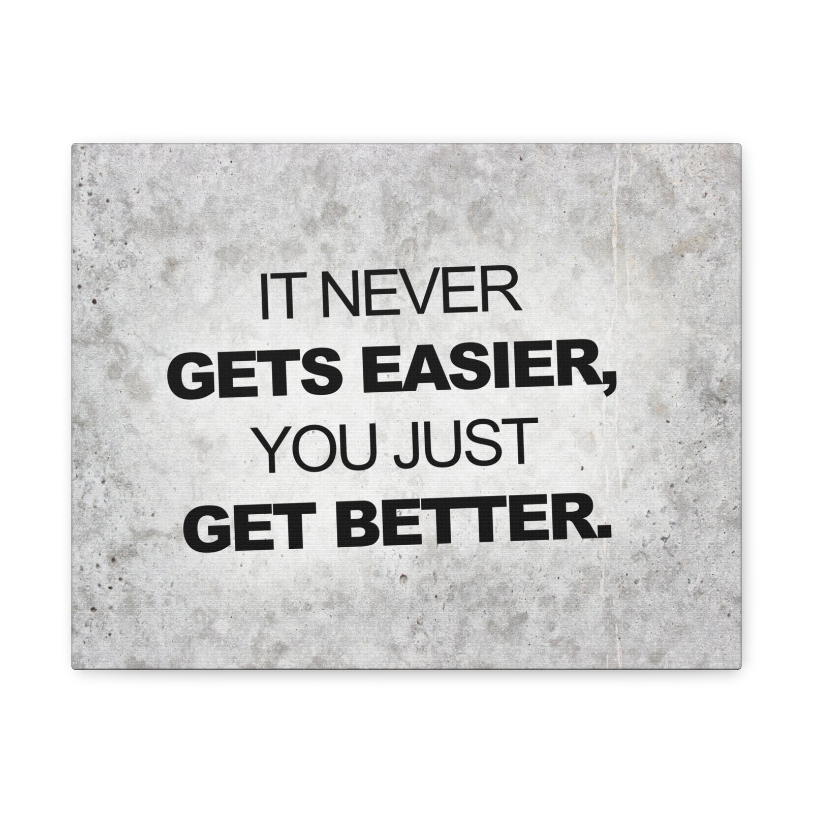 Inspirational Quote Canvas It Never Get's Easier Motivational Print Ready to Hang Artwork-Express Your Love Gifts