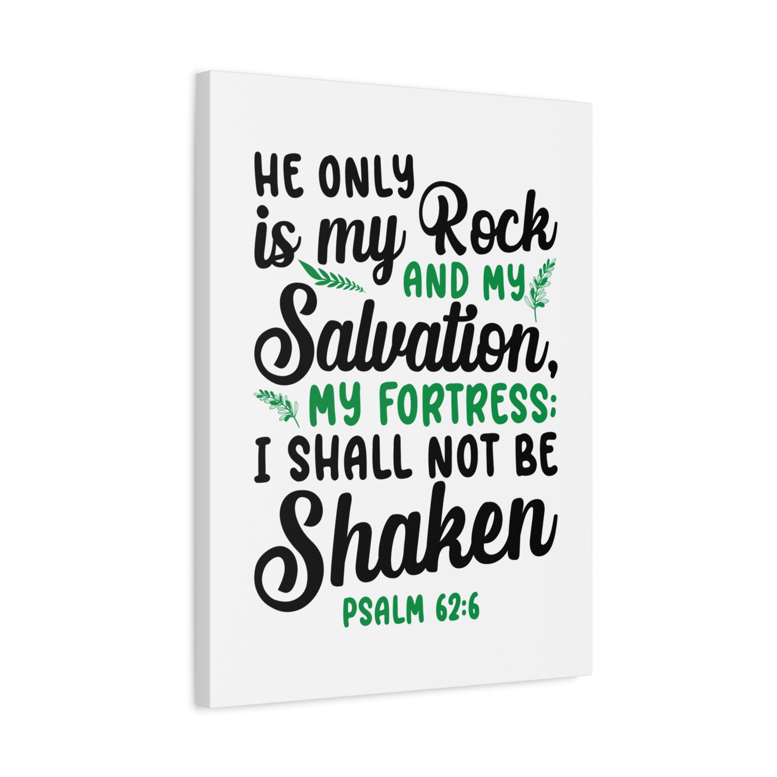 Scripture Canvas Salvation My Fortress Psalm 62:6 Christian Wall Art Bible Verse Print Ready to Hang-Express Your Love Gifts