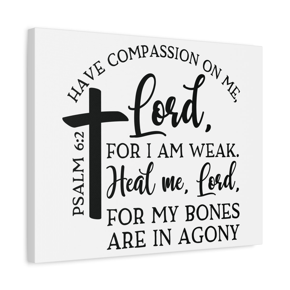 Scripture Canvas Heal Me Lord Psalm 6:2 Christian Wall Art Bible Verse Print Ready to Hang-Express Your Love Gifts