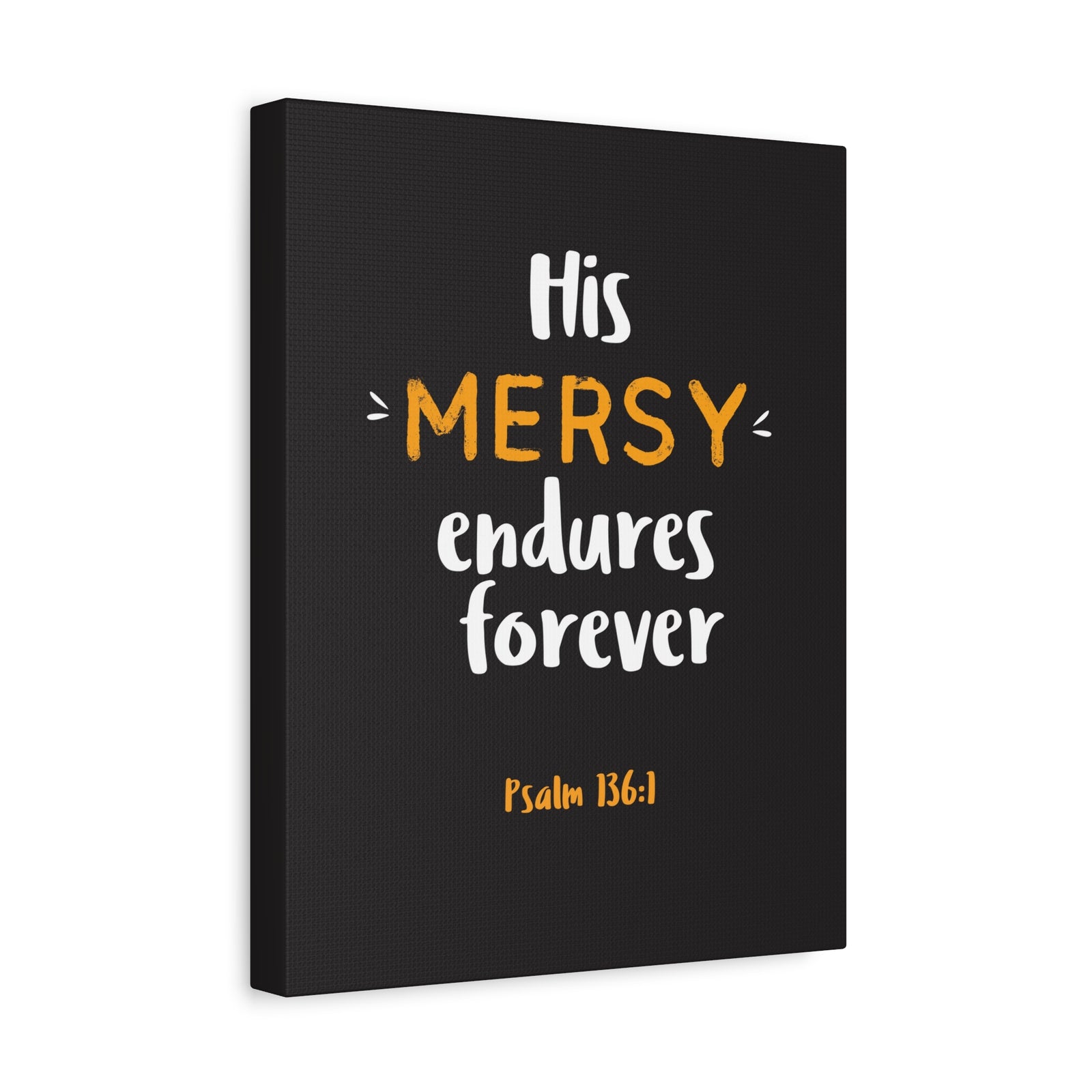 Scripture Walls His Mercy Endures Forever Psalm 136:1 Bible Verse Canvas Christian Wall Art Ready To Hang-Express Your Love Gifts