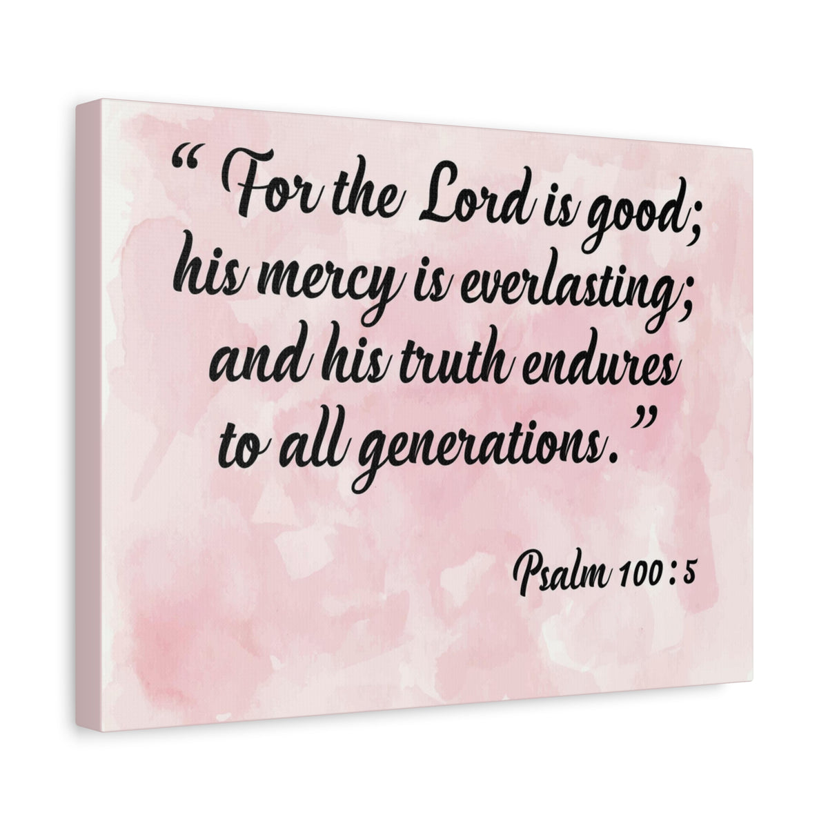 Bible Verse Canvas For The Lord is Good Psalm 100:5 Scripture Wall Art Christian Home Decor-Express Your Love Gifts