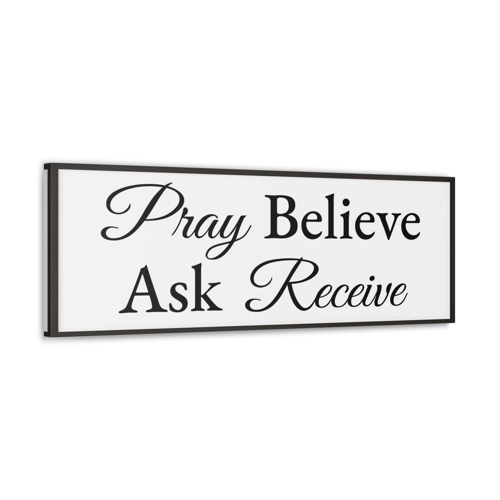 Scripture Walls Pray Believe Ask Receive Mark 11:24 White Bible Verse Canvas Christian Wall Art Ready to Hang Unframed-Express Your Love Gifts
