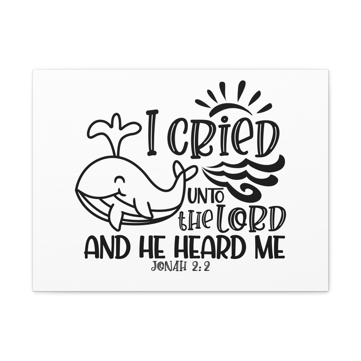 Scripture Walls Jonah 2:2 I Cried Unto the Lord Bible Verse Canvas Christian Wall Art Ready to Hang Unframed-Express Your Love Gifts